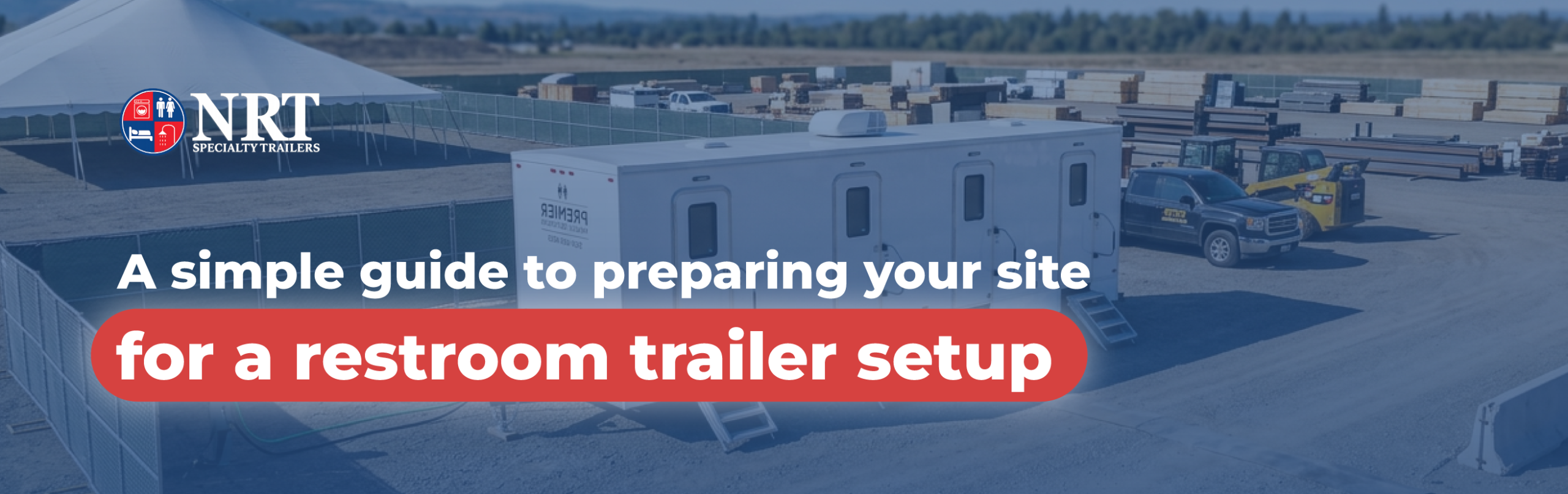 Restroom trailer site preparation guide